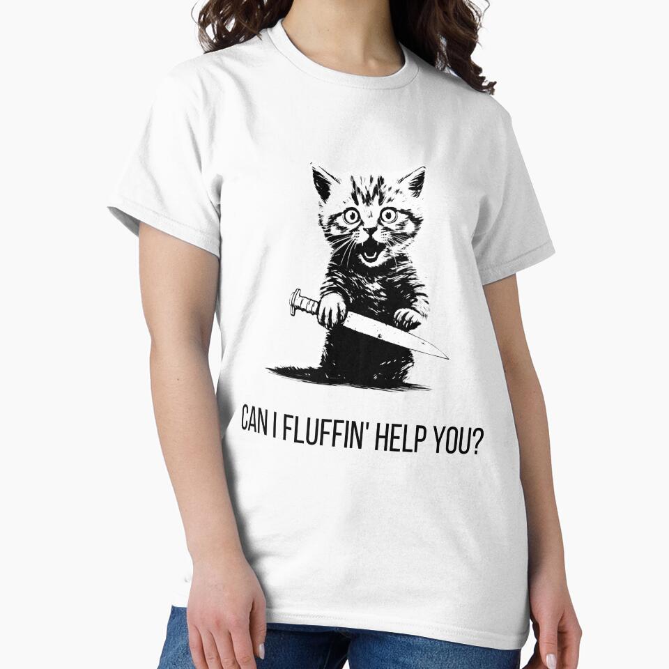 Can I Fluffin' Help You?- Cute Cat With Knife by Tyler Rosso