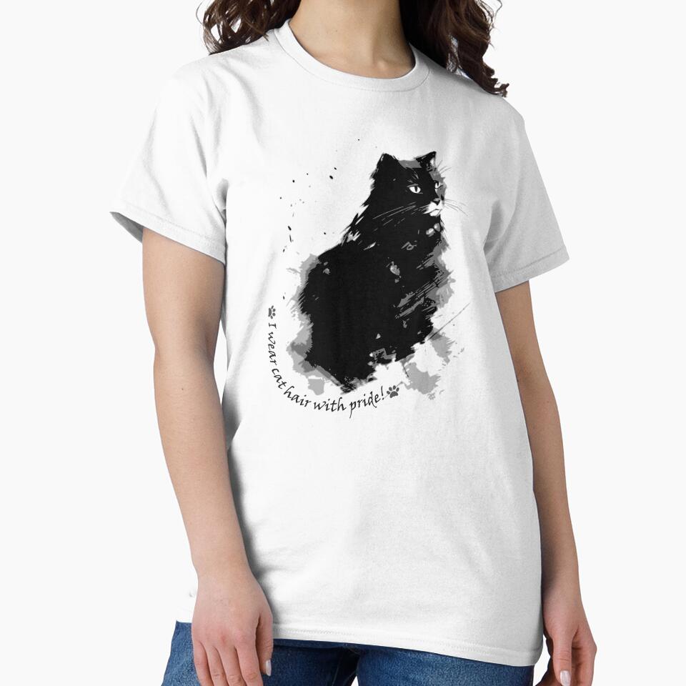 I wear cat hair with pride! Tshirt by LZenDesigns