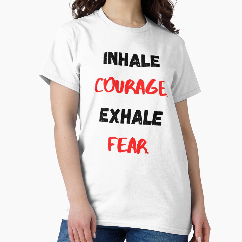Motivational Quote, Inhale Courage Exhale Fear by Salman Hino