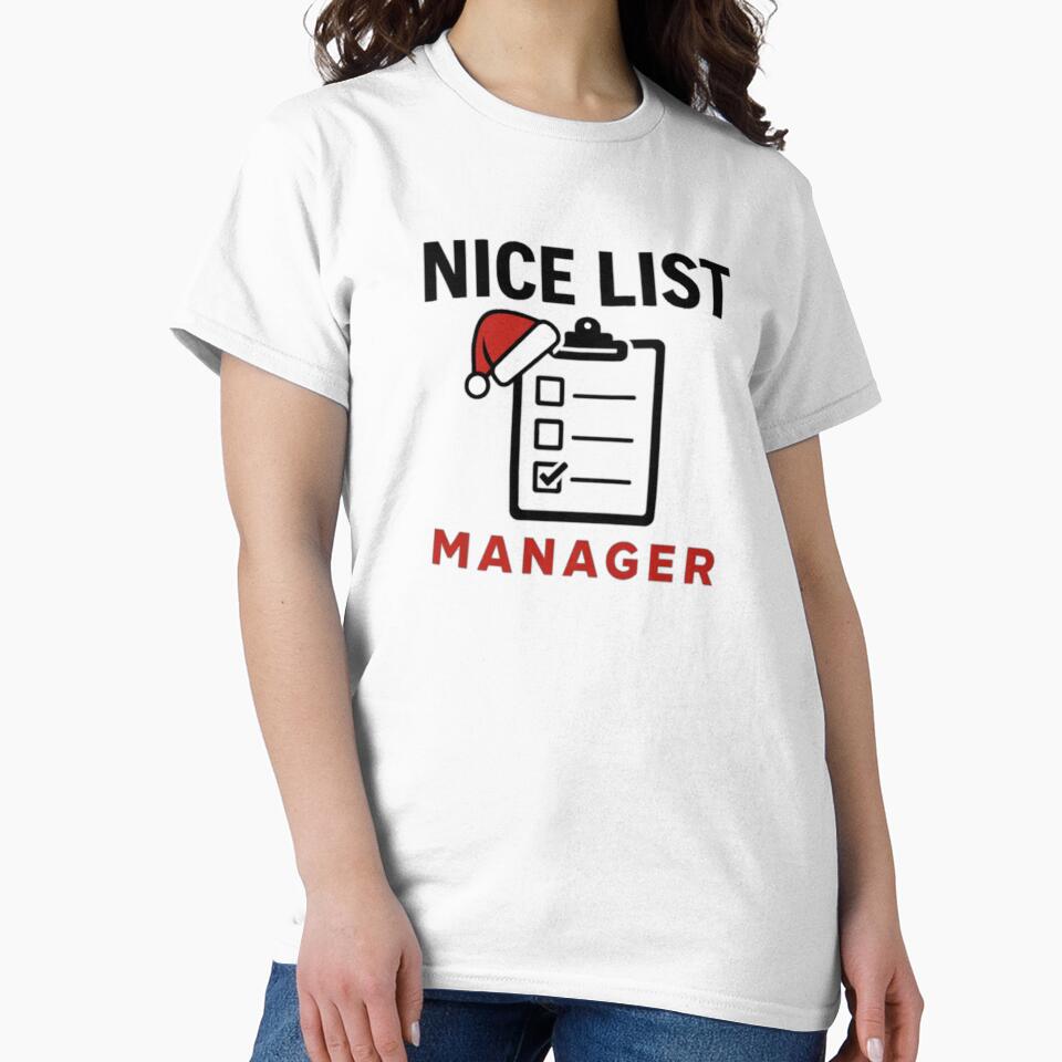 Nice List Manager Christmas Shirt by the-dovlat
