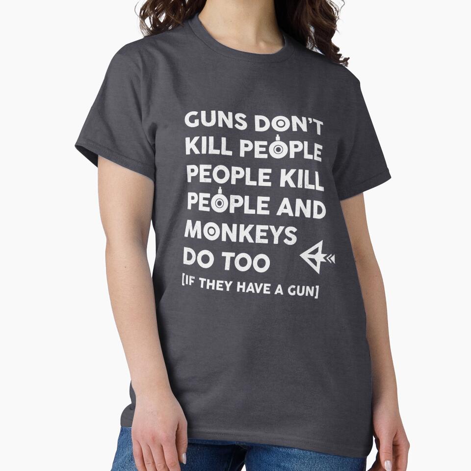 Guns don't kill people, people kill people and monkeys too by byzmo