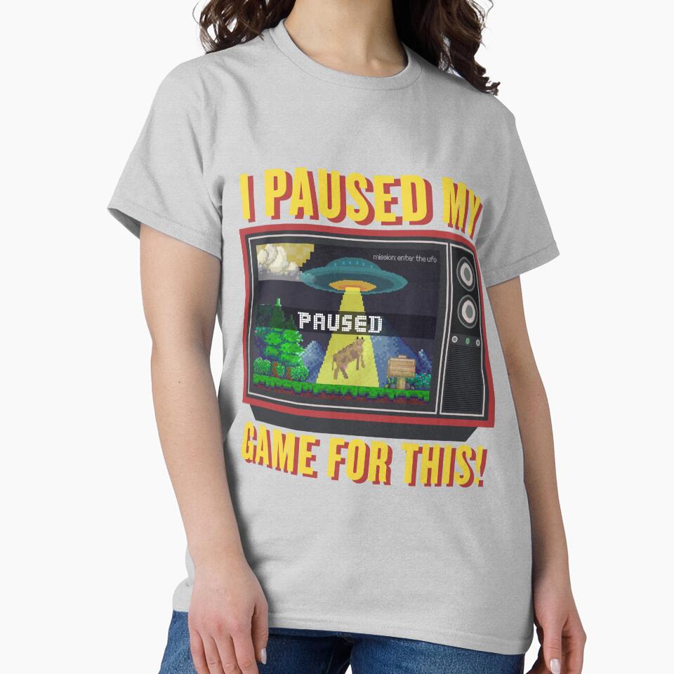 I Paused My Game For This Gaming Addict Design by Robbo's Tees Designs
