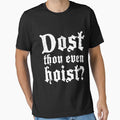 Dost Thou Even Hoist? by bluedog725