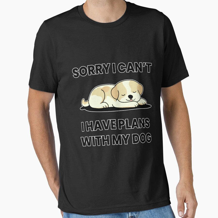 Sorry I Can’t, I Have Plans With My Dog – Funny Dog Lover Quote by Kewessthetic