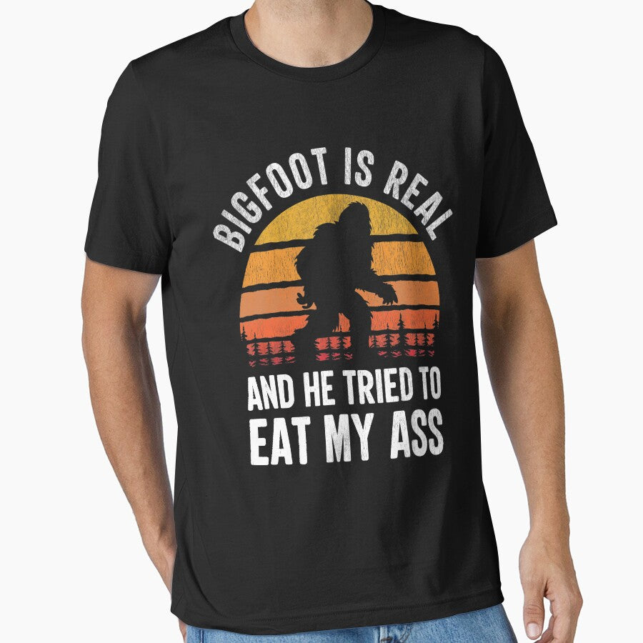 Bigfoot is Real and He Tried to Eat My Ass Funny Sasquatch by tammyrange