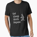 Eat, Sleep, Walk, Repeat by Must Haves
