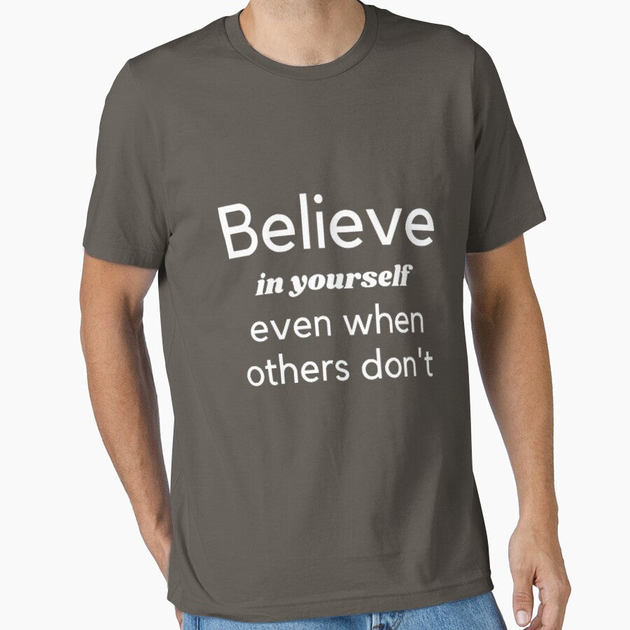 believe in yourself, even when others don't by neliswaj