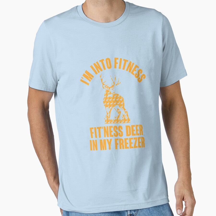I'm Into Fitness Fit'ness Deer In My Freezer Funny Hunting Premium T-Shirt by JamesRushforth