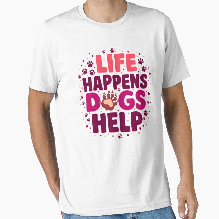 Life Happens Dogs Help Cute Paw Typography by LunaMagicStudio