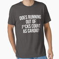 Does Running Out Of F*cks Count As Cardio? by kjanedesigns