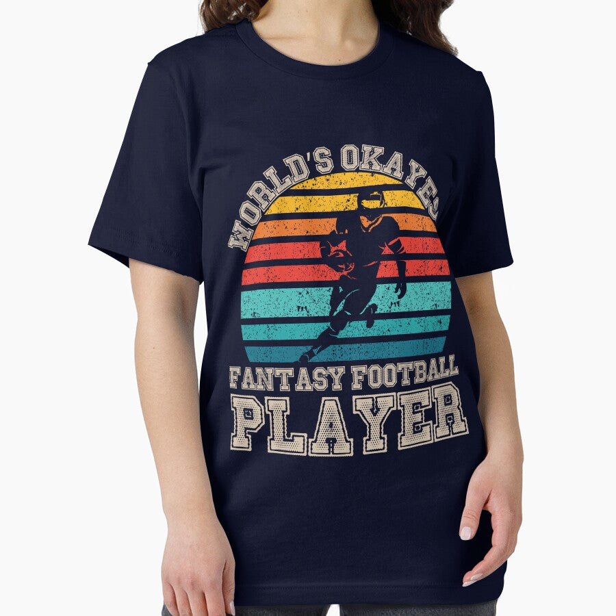 World's Okayest Fantasy Football Player Fantasy Football Gear by DynamicDesign