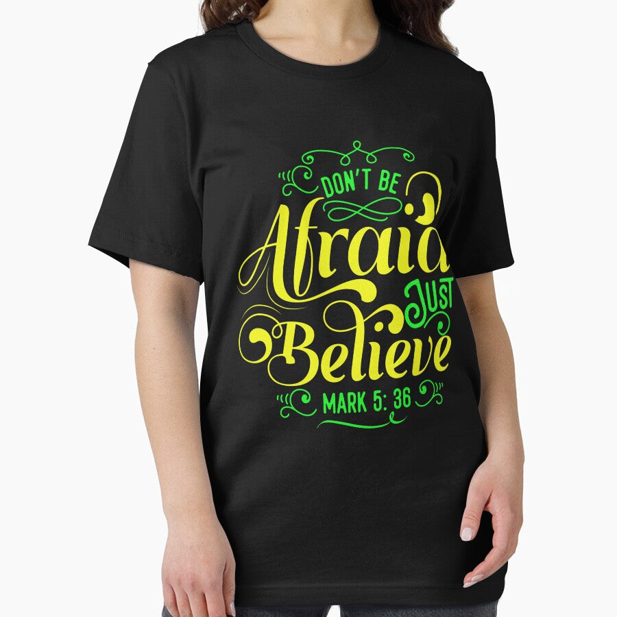 Don't Be Afraid Just believe Bible verse Mark 5:36 by Roland1980