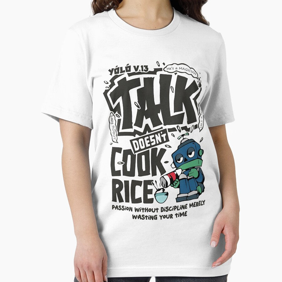 Talk Doesn't Cook Rice Passion Without Discipline Merely Wasting Your Time by universe-hold ⭐⭐⭐⭐⭐