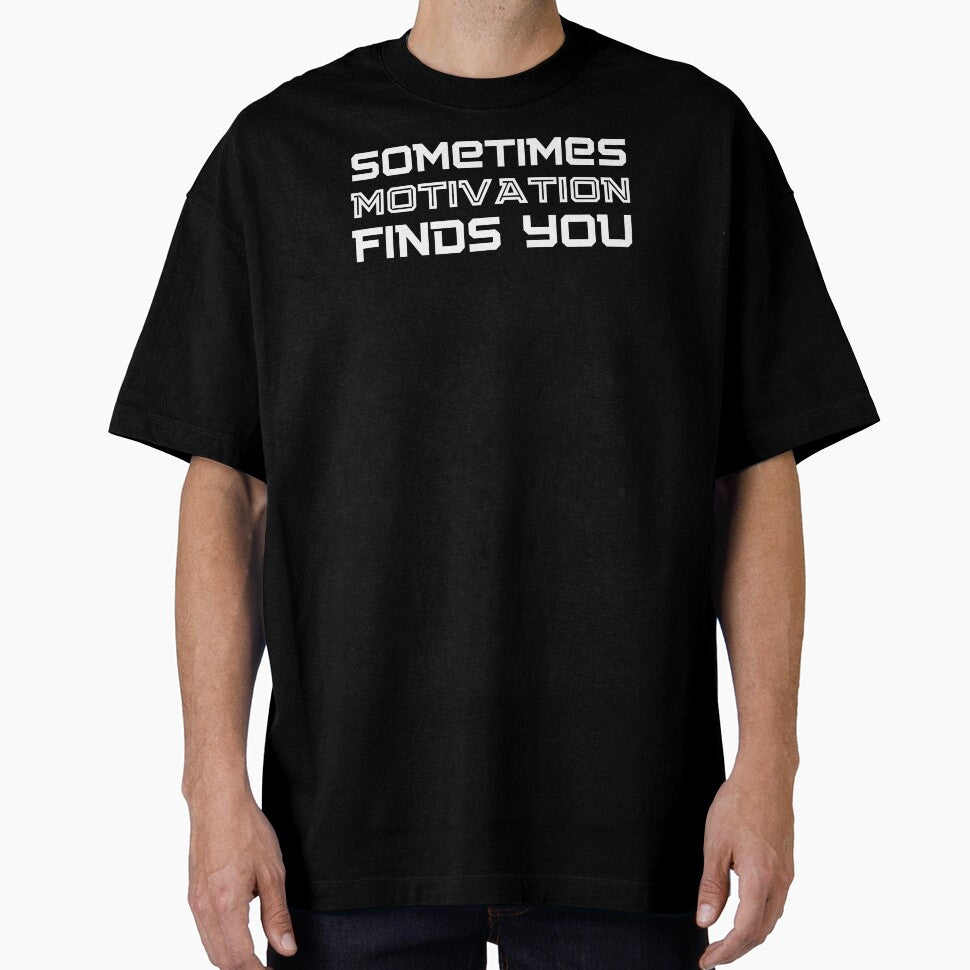 Sometimes Motivation Finds You Funny Gifts For Gym Lovers by nquestiaa