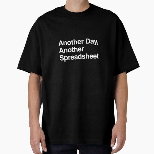 Another Day, Another Spreadsheet by AwkwardClothes
