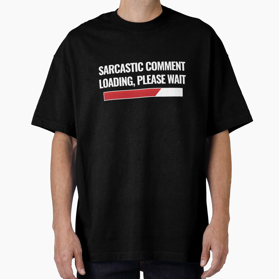 Sarcastic Comment Loading, Please Wait by UllUDesign