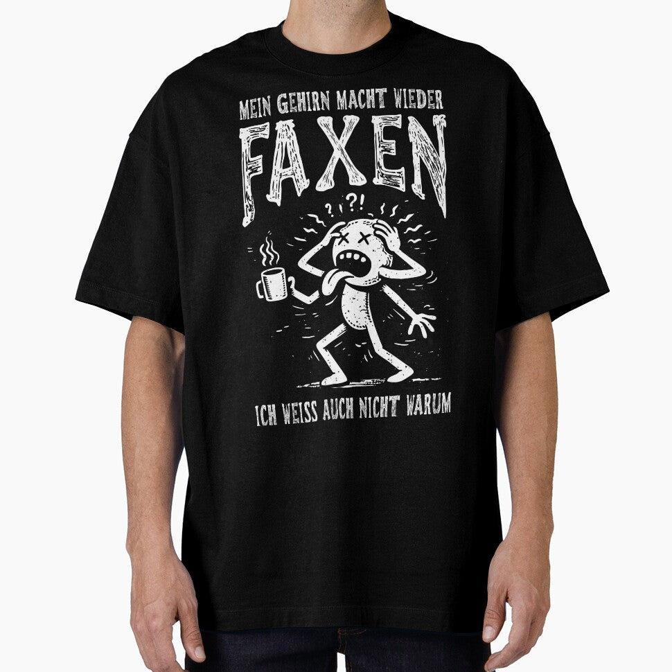 MEIN GEHIRN MACHT WIEDER FAXEN by Insomnia Project