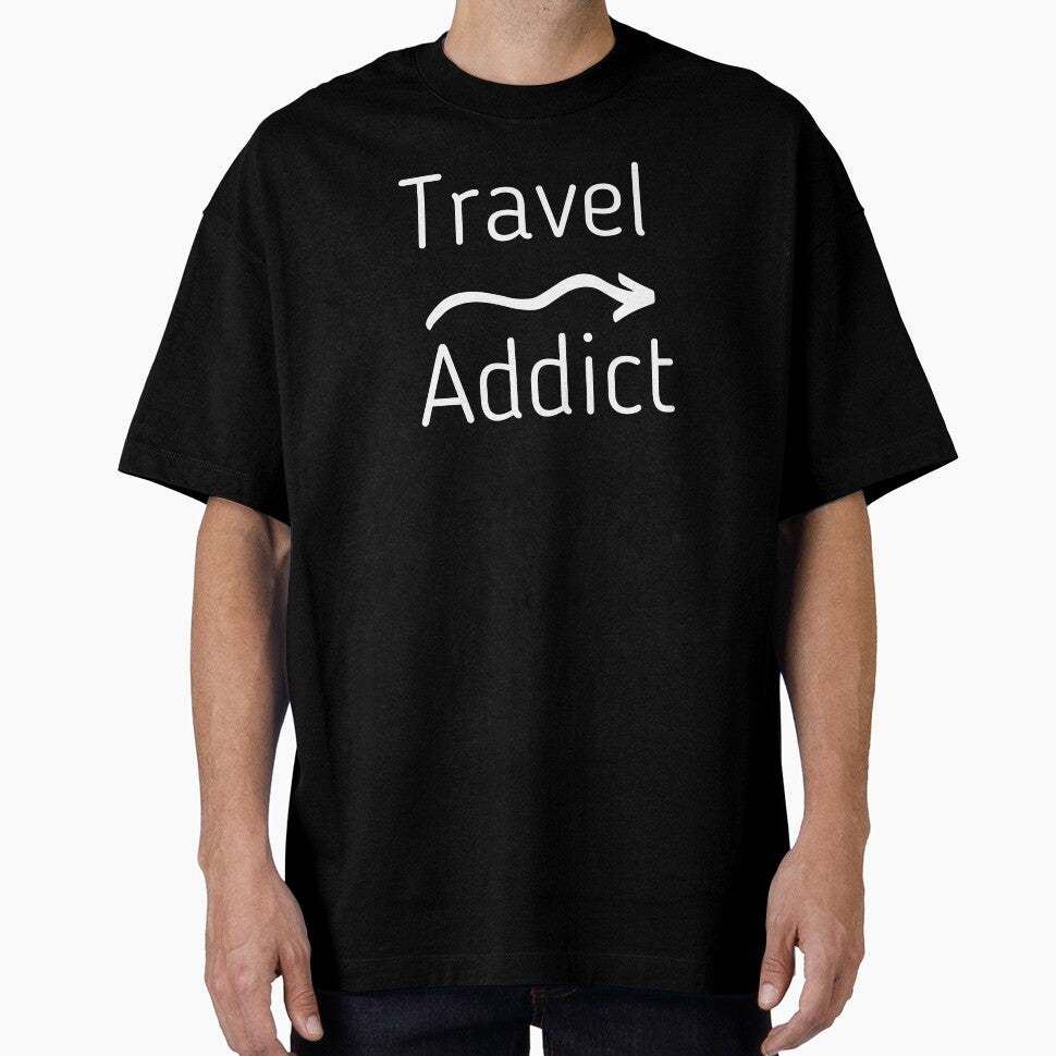 Travel Addict | Travel Addict Shirt | Travel Shirts by kamal8206