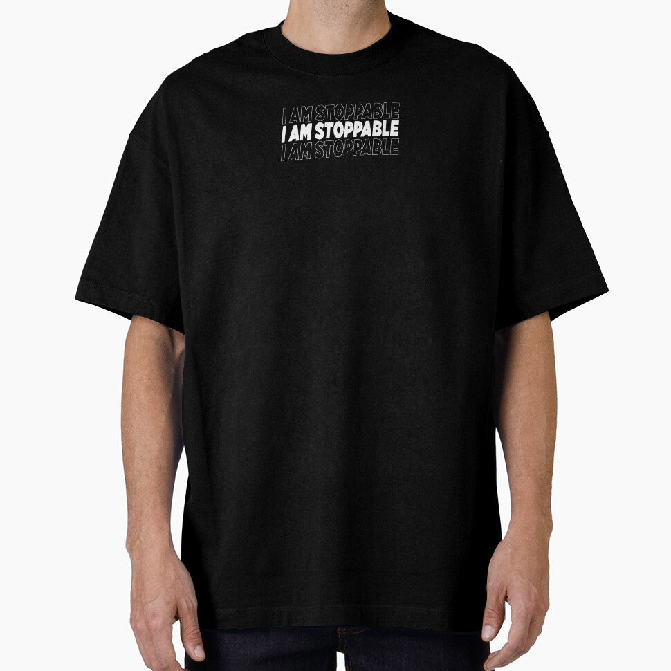 I am stoppable  -white by PanicAtTheFisco