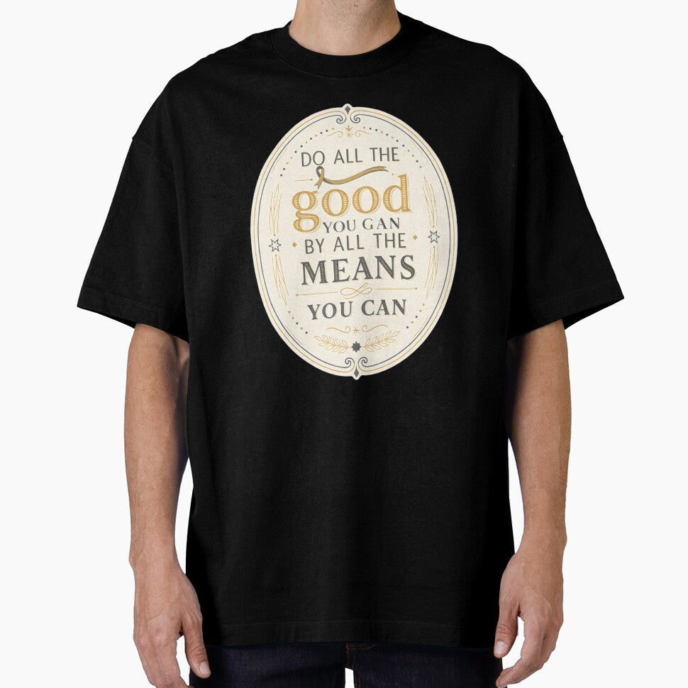 Do All the Good You Can – Vintage Inspired Inspirational Quote Design by KivaroArt