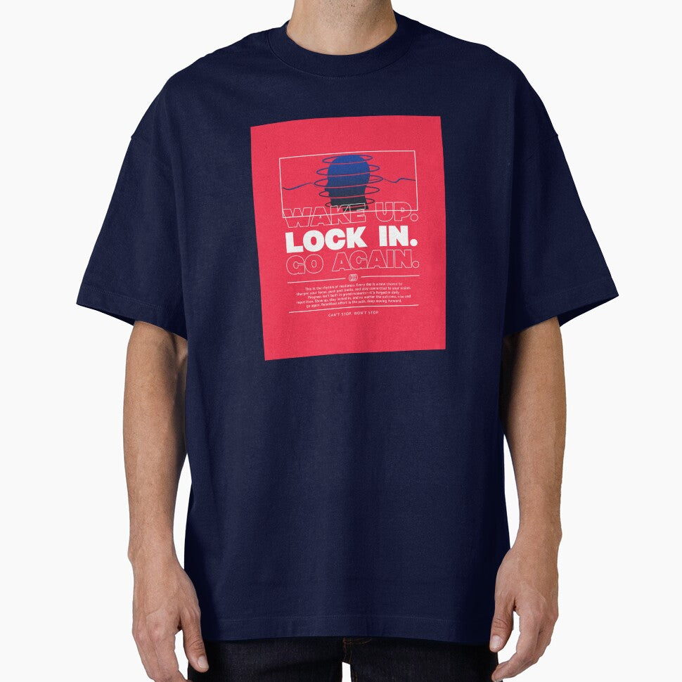 Wake Up. Lock In. Go Again. by Dichotomy Apparel