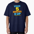 YOUR 5 MINUTES R UP by Teez2Plz
