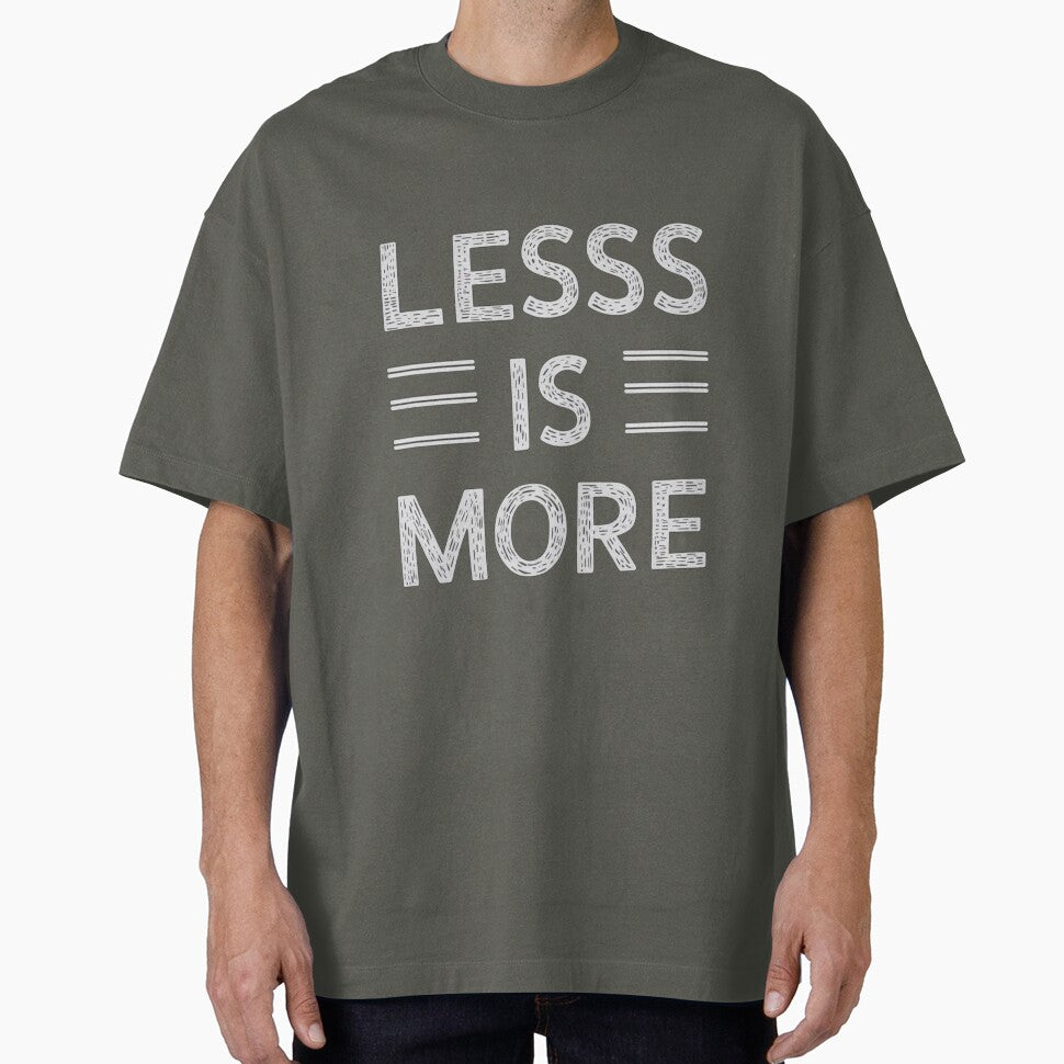 Less is More Tee by Kuczyn