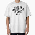 What Done In Love Is Well ~ Motivation Mantra by StrangeStreet