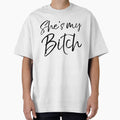 She's My Bitch Funny Cussword Design by TNDesignStudio