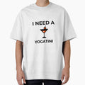 I Need a Yogatini by RiseandShineTee