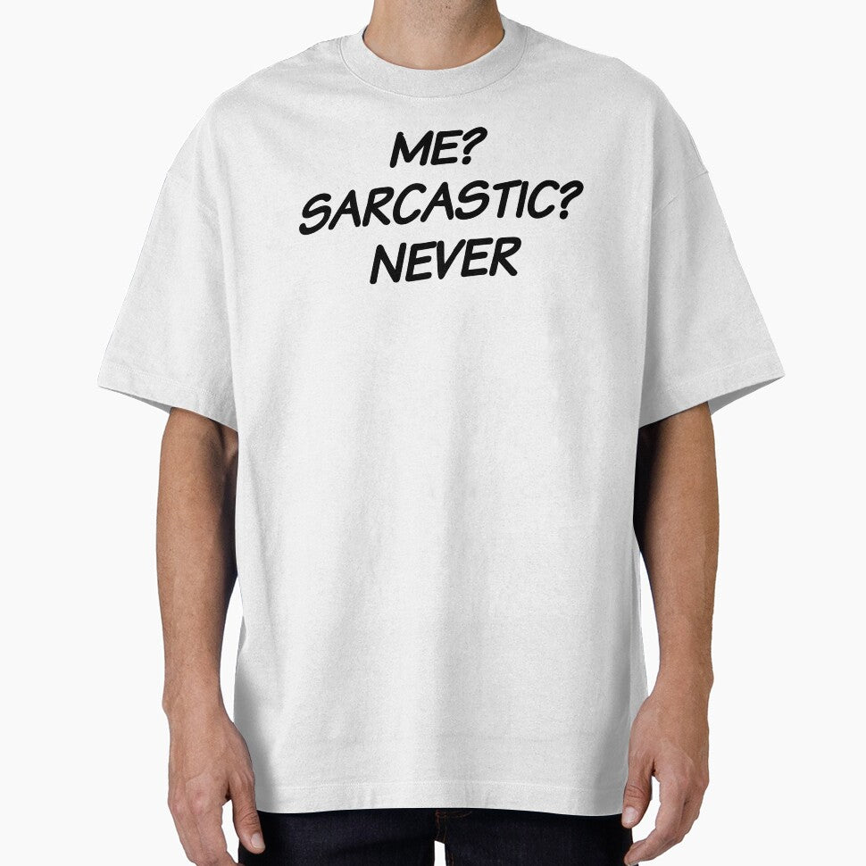Me? Sarcastic? Never. by Eriksonshop