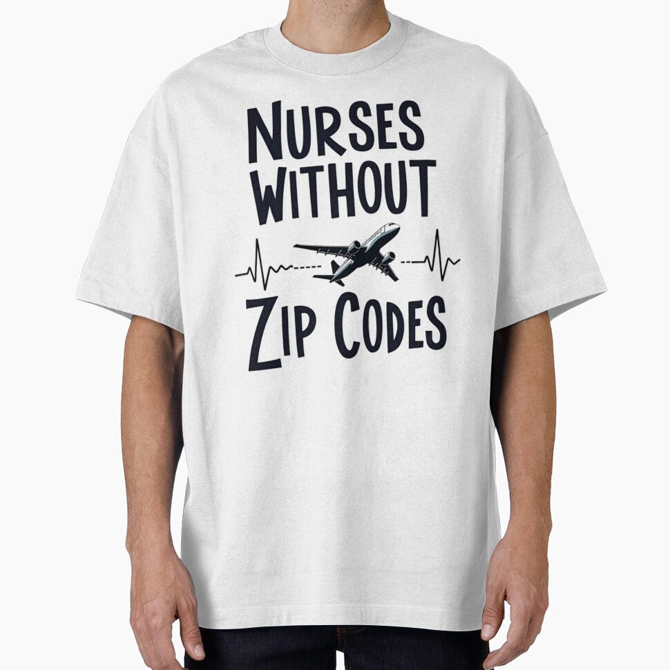 Nurses Without Zip Codes by PerkzPrints