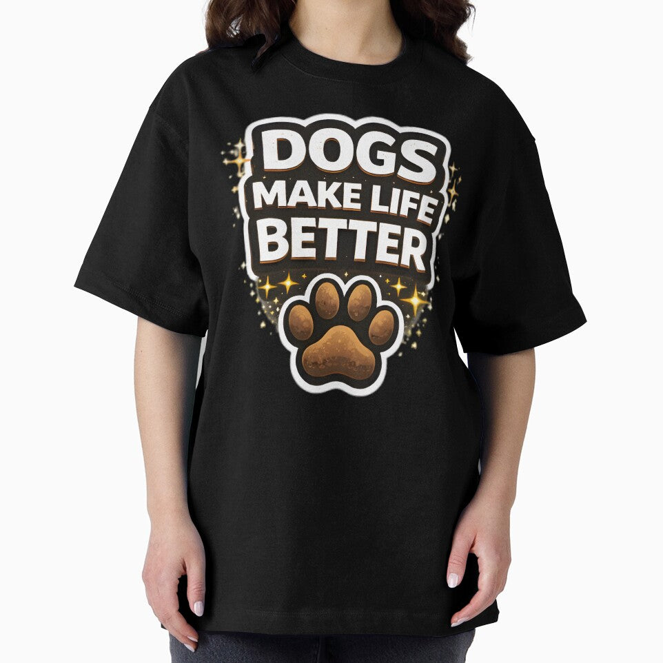 Dogs Make Life Better Dog Lover Quote by Tropivaro