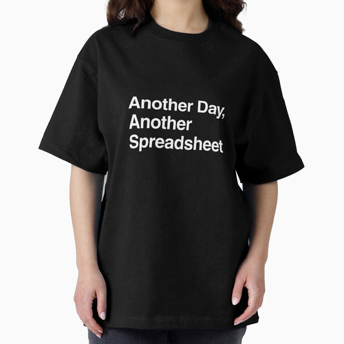 Another Day, Another Spreadsheet by AwkwardClothes
