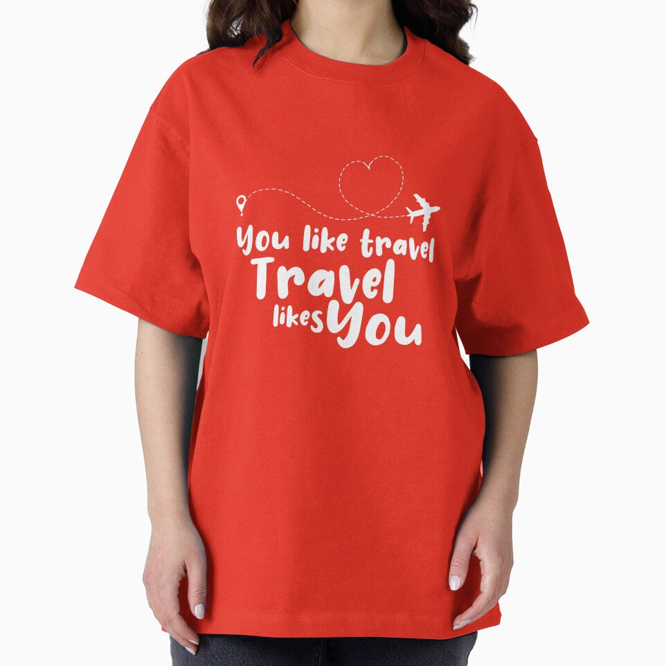 You Like Travel Travel Likes You - travel by cruzzcreation