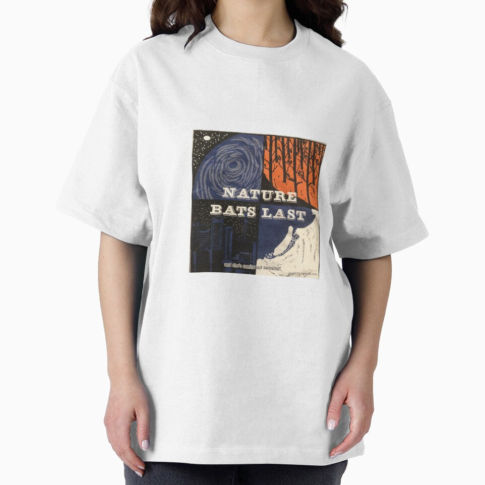 Nature Bats Last T Shirt by PaulinePS