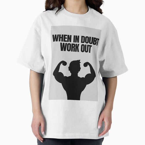 'When In Doubt, Work Out' Gym & Fitness Motivation by DailyDrive