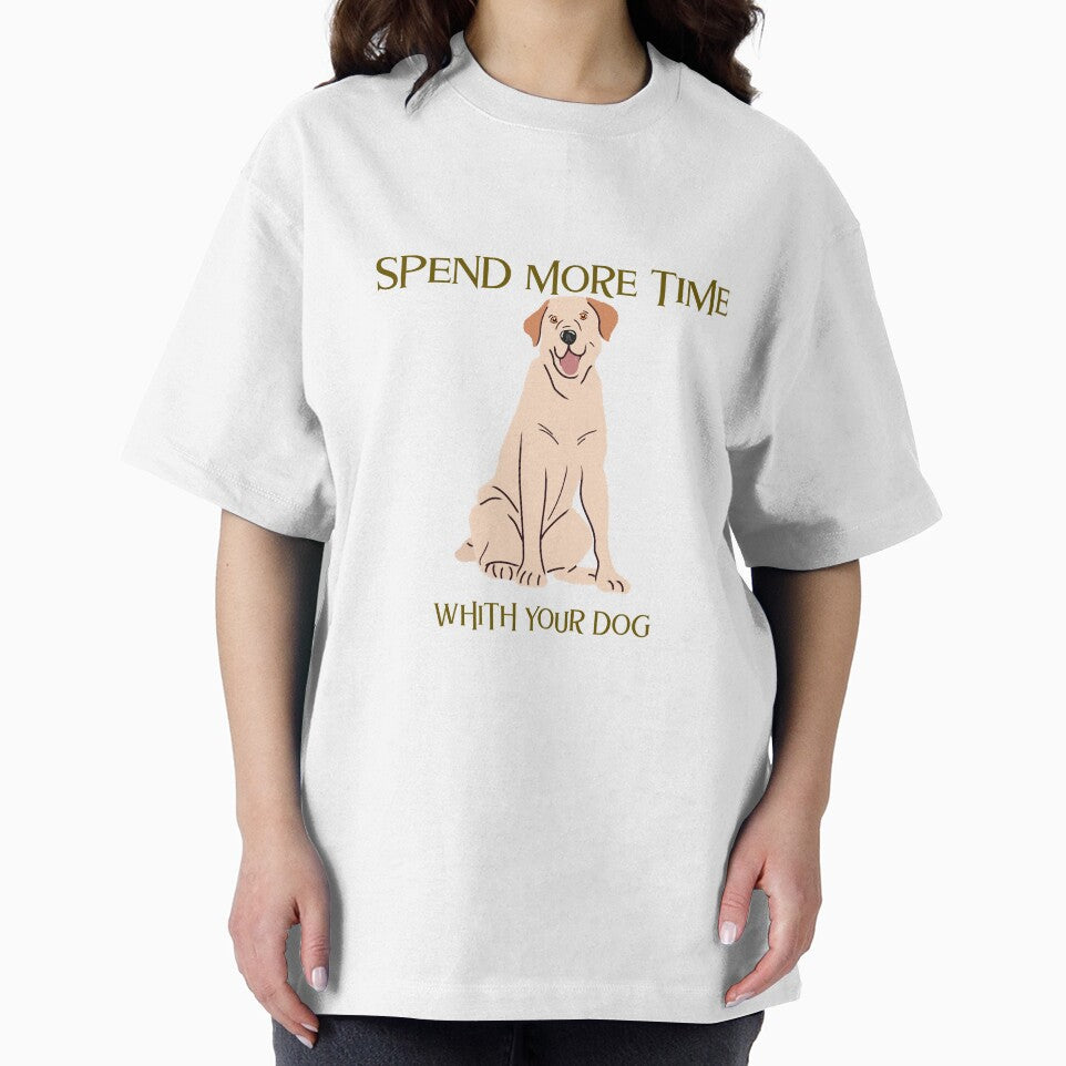 Spend more time with your dog Tshirt by Eugenie974
