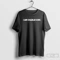 The Charlie Kirk Show I Am Charlie Kirk S Men Shirt Sweater