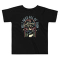 Yes I Need All Of Them Kid's Toddler Tee