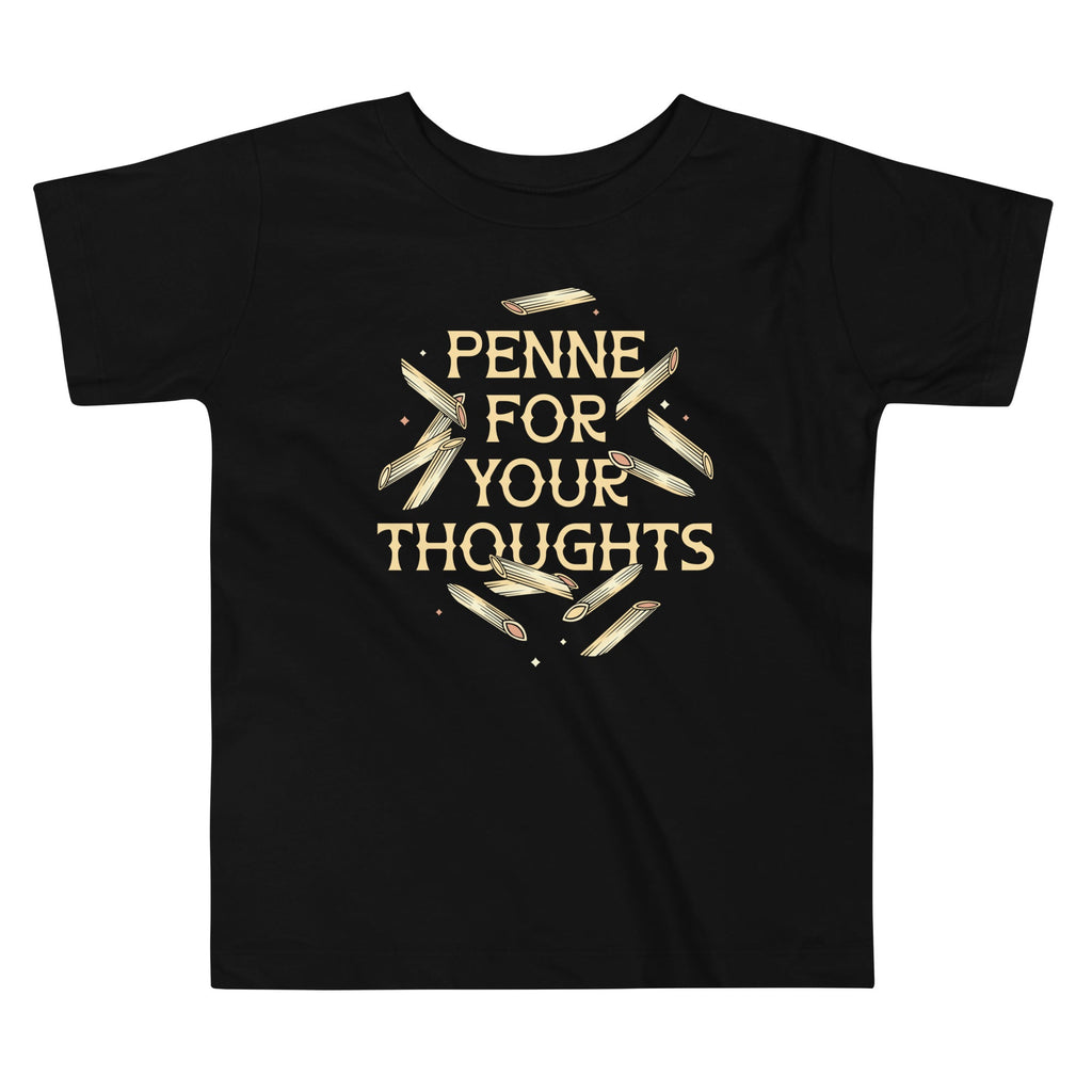 Penne For Your Thoughts Kid's Toddler Tee