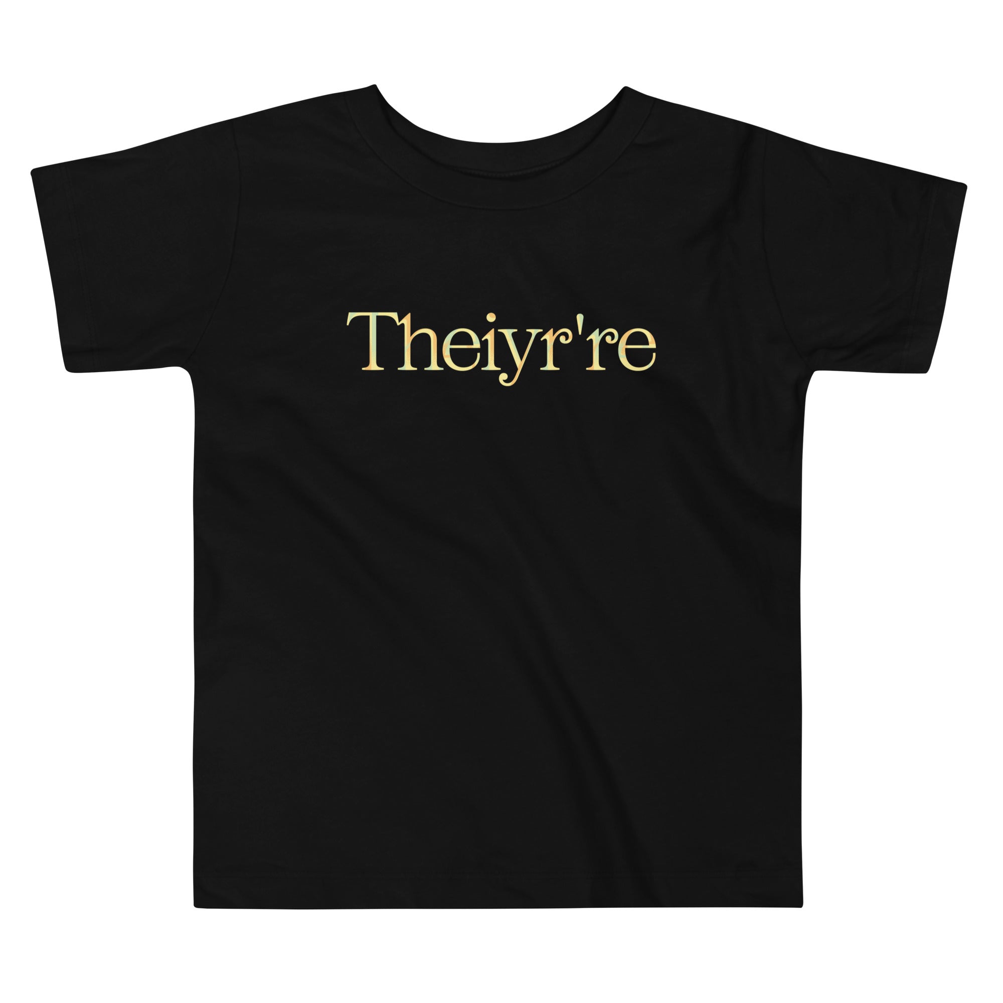 Theiyr're Kid's Toddler Tee