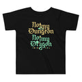 Not My Dungeon Not My Dragon Kid's Toddler Tee