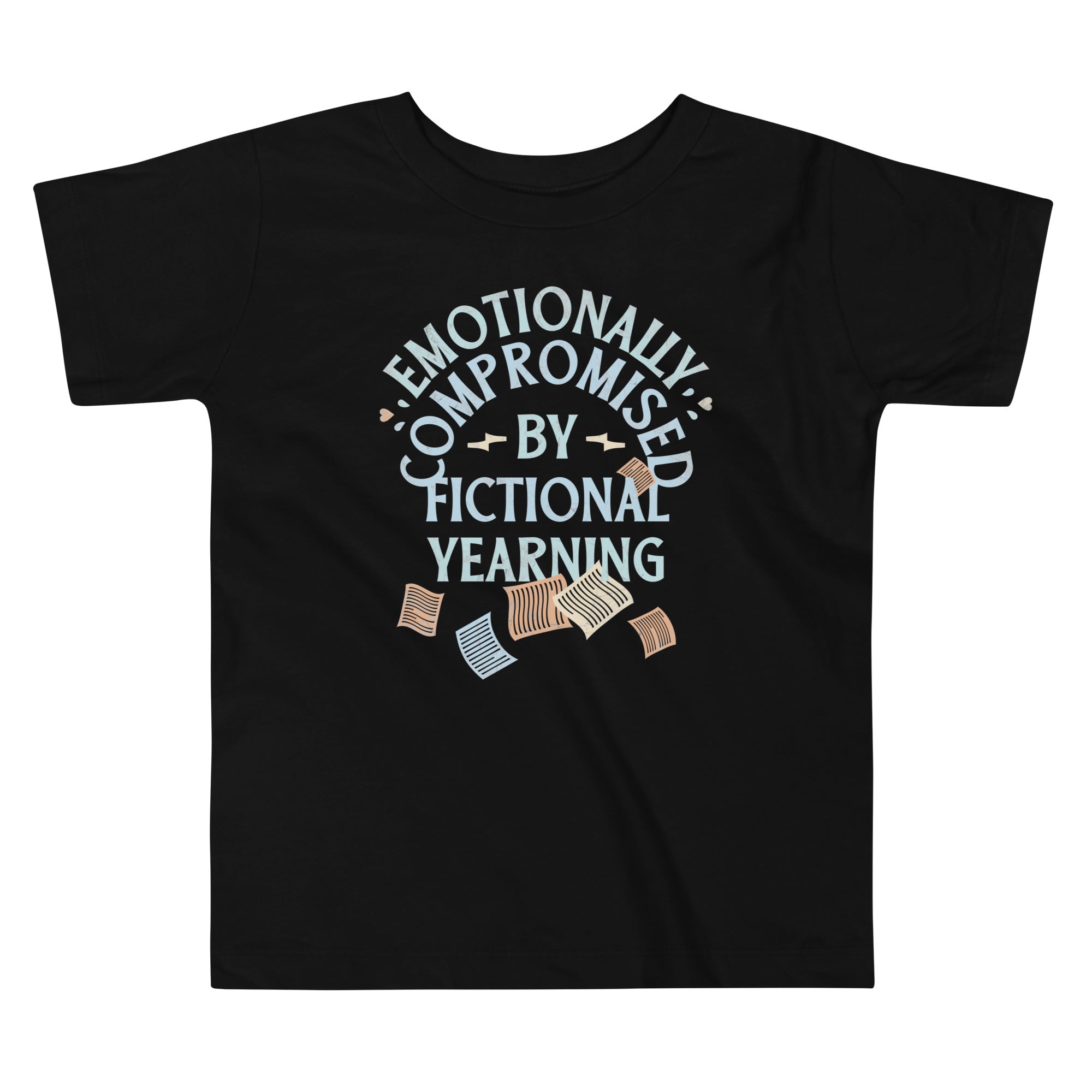 Emotionally Compromised By Fictional Yearning Kid's Toddler Tee