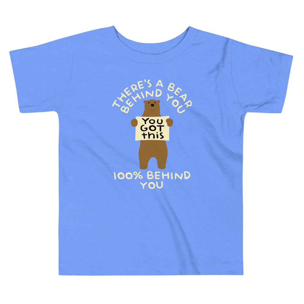 There's A Bear Behind You, 100% Behind You Kid's Toddler Tee