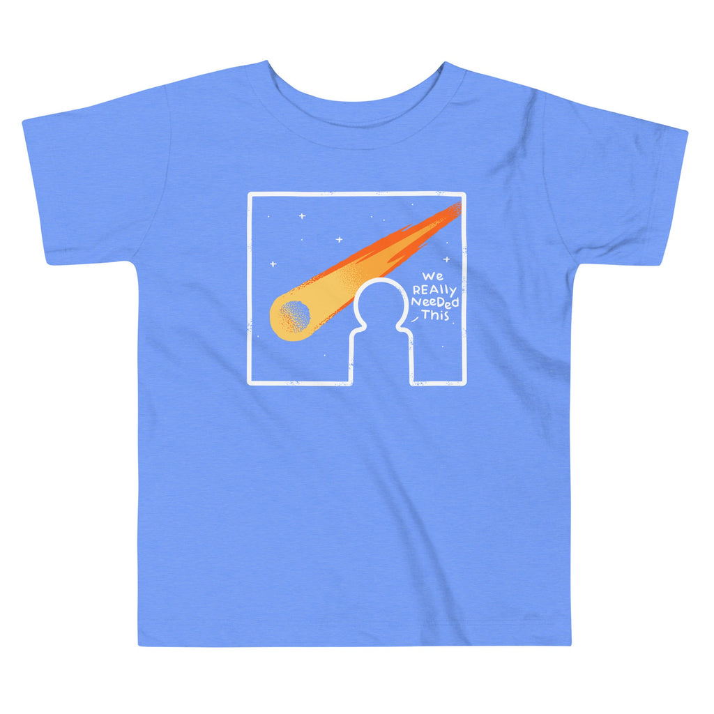 We Really Needed This Kid's Toddler Tee