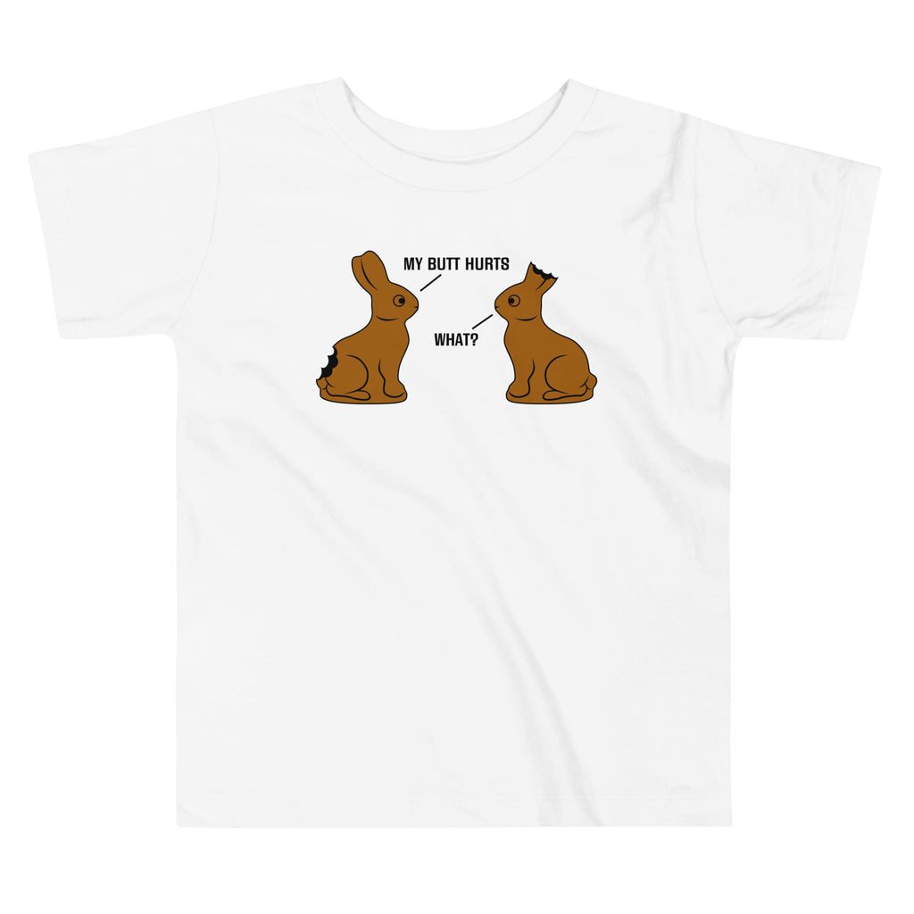 My Butt Hurts Kid's Toddler Tee