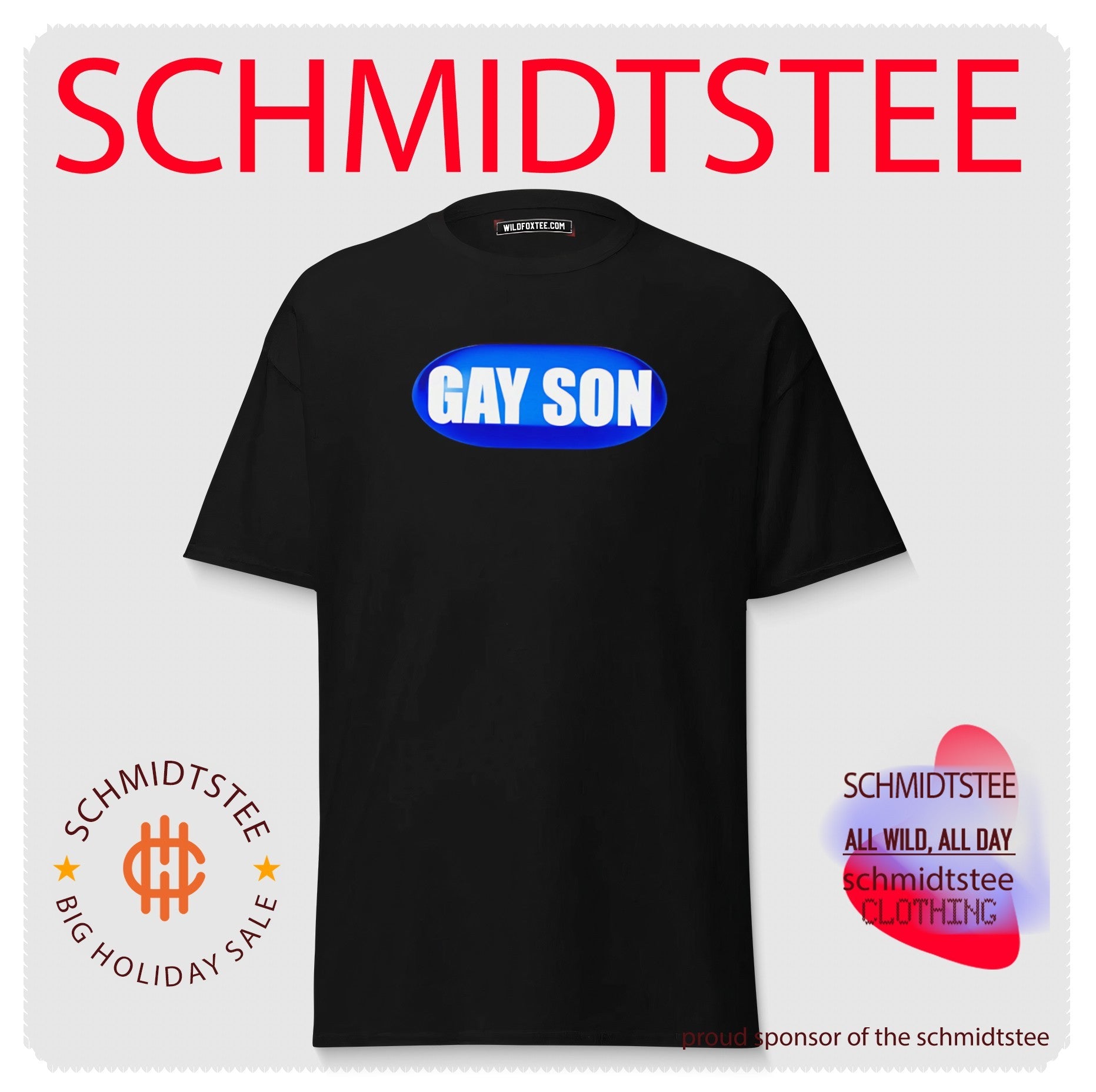 Gay son funny humor internet culture slogan shirt