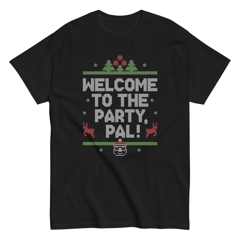 Welcome To The Party, Pal! Men's Classic Tee