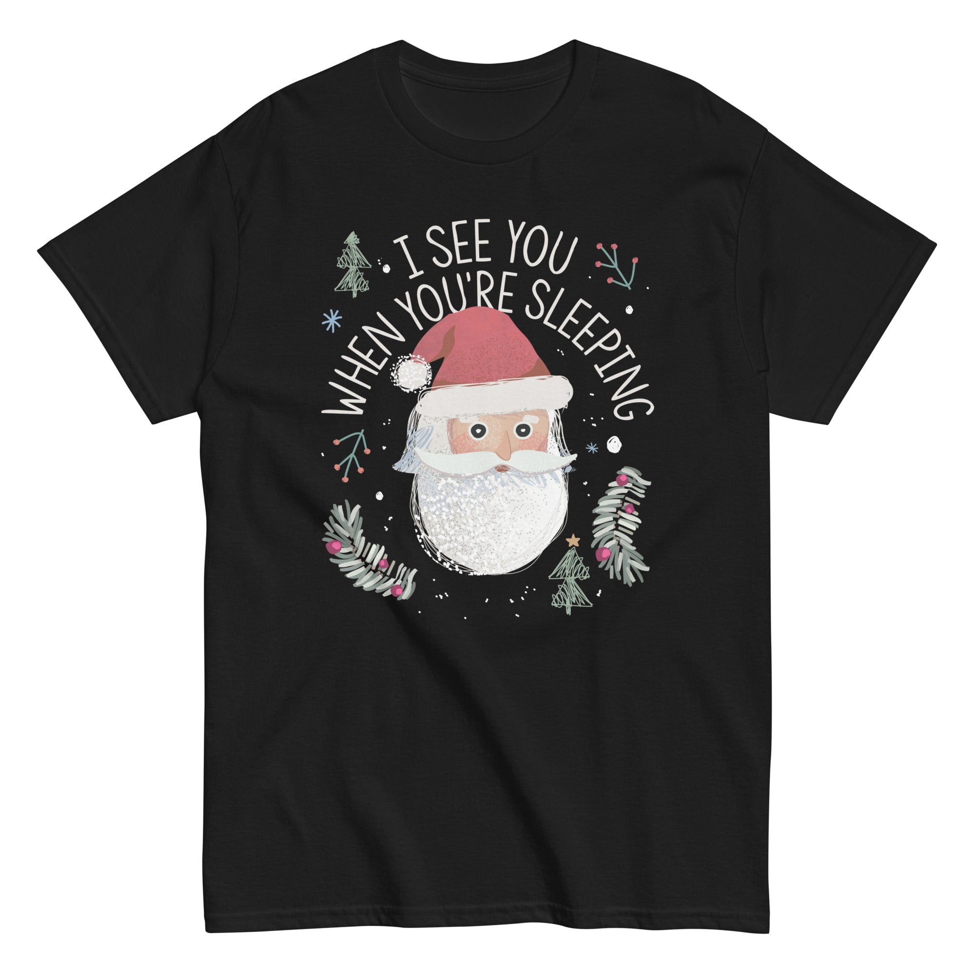 I See You When You're Sleeping Men's Classic Tee